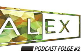ALEX Podcast Folge 02